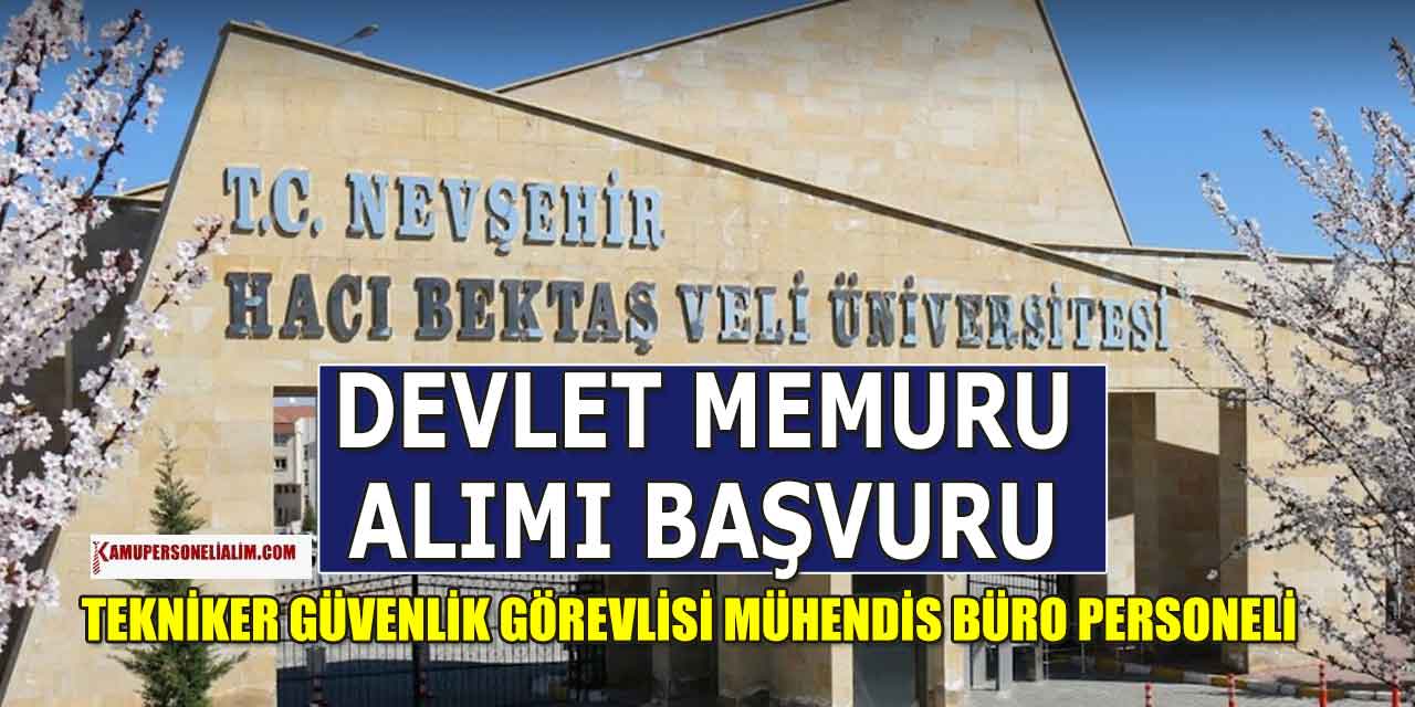 Nevşehir Hacı Bektaş Veli Üniversitesi 10 Devlet Memur Alımı