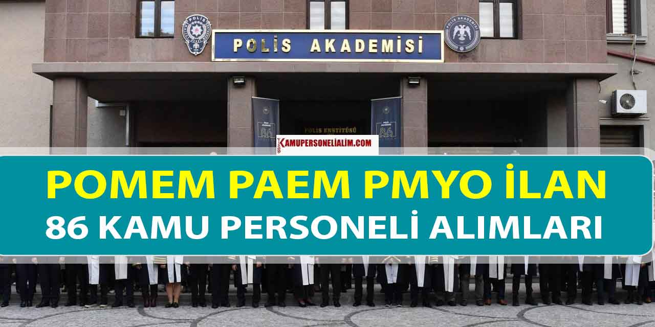 POMEM, PMYO ve PAEM 86 Kamu Personeli ile Memur Alımı