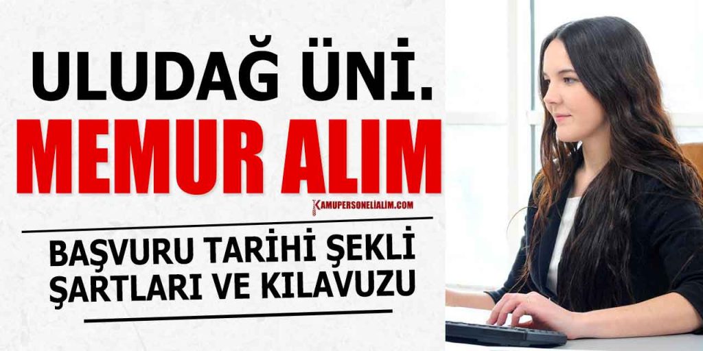 Uludağ Üniversitesi Programcı ve Büro Personeli Alacak