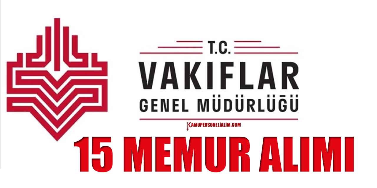 VGM Yazılı ve Sözlü Sınavla 15 Devlet Memur Alımı Kılavuzu