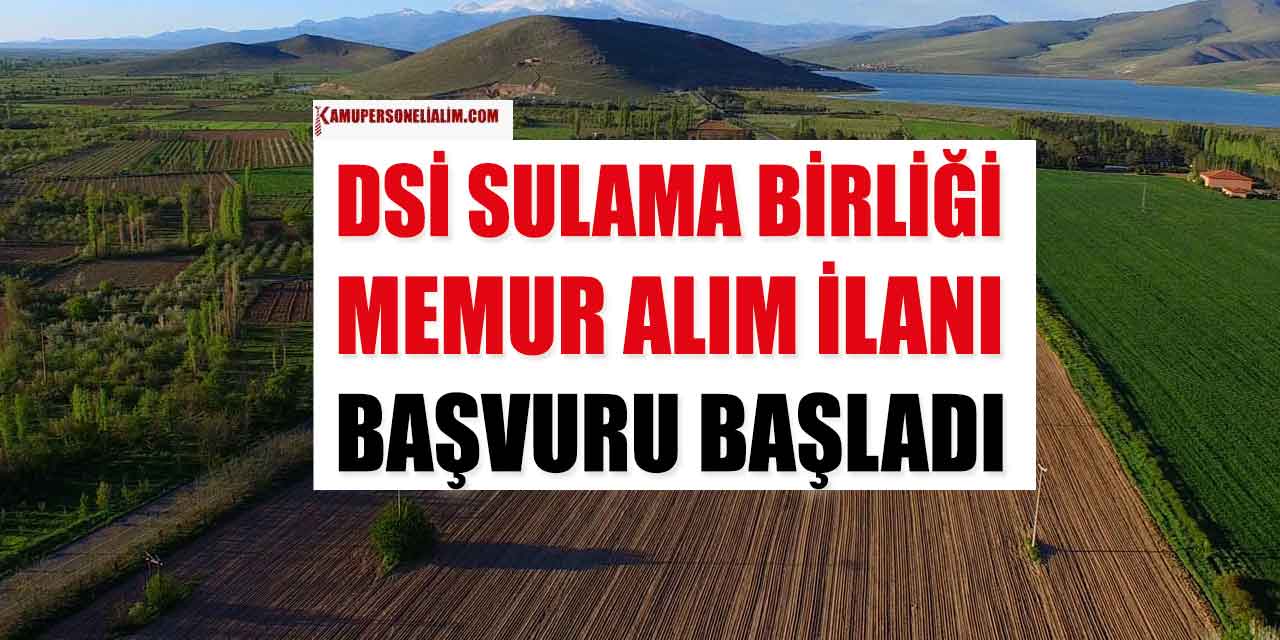 DSİ Darende Gökpınar Sulama Birliği Memur Alımı İlanı