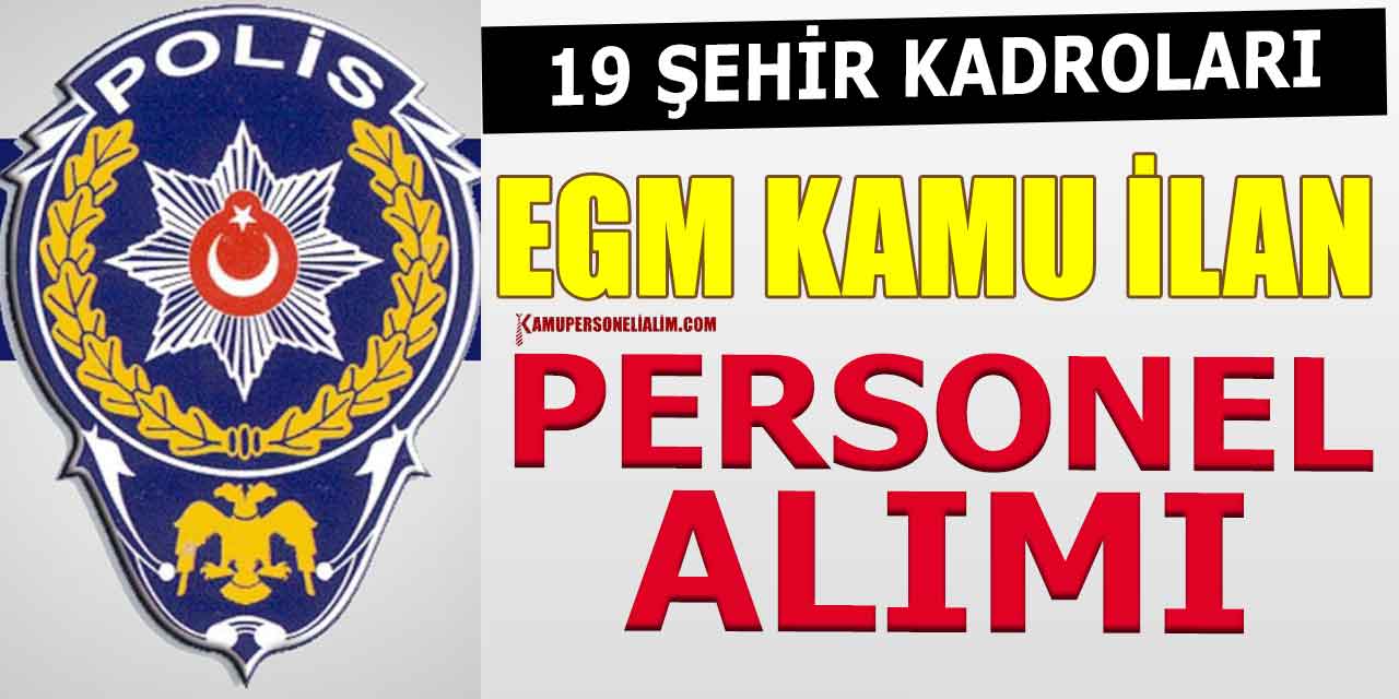Emniyet Kadrolu 38 Kamu Personel Alımı CBİKO Başvuruları Başladı