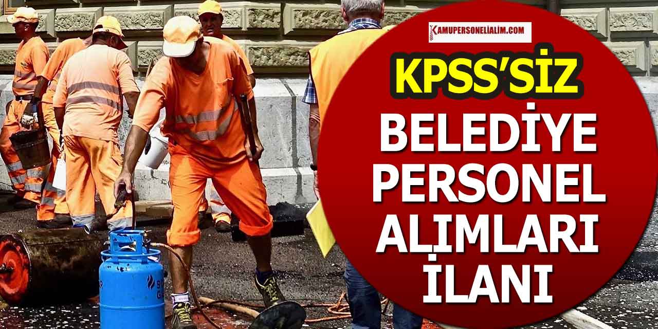 İŞKUR Belediye Personel Alımı 50 Üst Yaşla Başvuruları