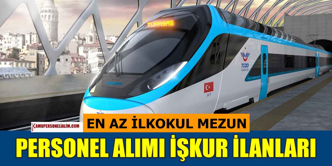 İŞKUR İle Tren Makinisti Alımı (Tramvay/metro Sürücü (Vatman)