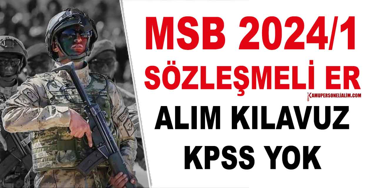 MSB Kara Kuvvetleri Komutanlığı En Az İlkokul Mezun Sözleşmeli Er Alım