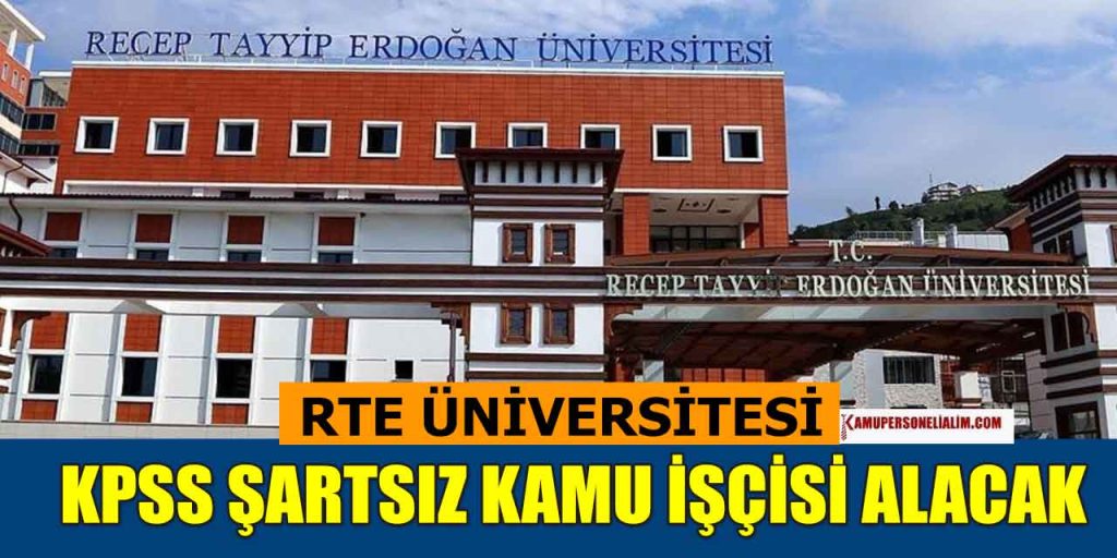 Recep Tayyip Erdoğan Üniversitesi Kamu İşçi Alımı (Hayvan Bakıcısı)