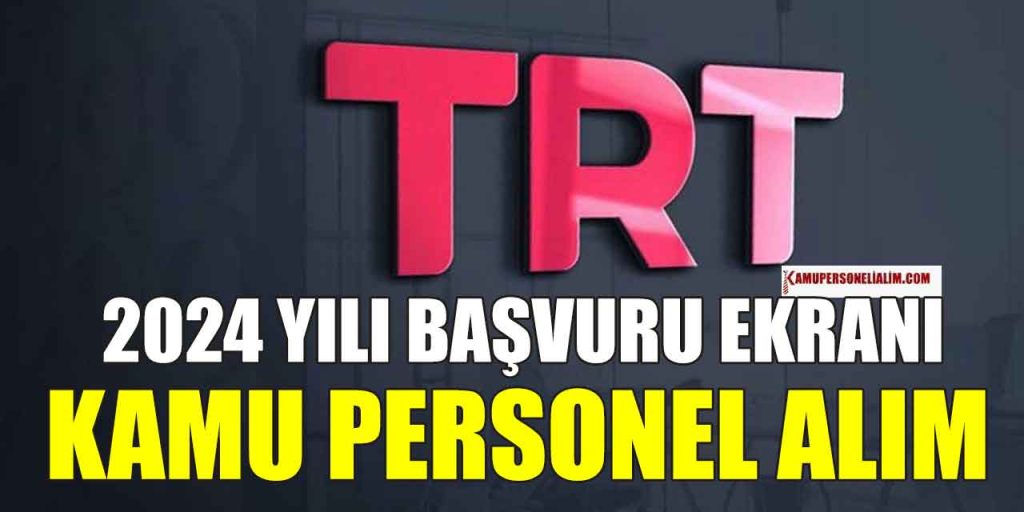 TRT İle TRT Ababi Kamu Personeli Alımı İş İlanları