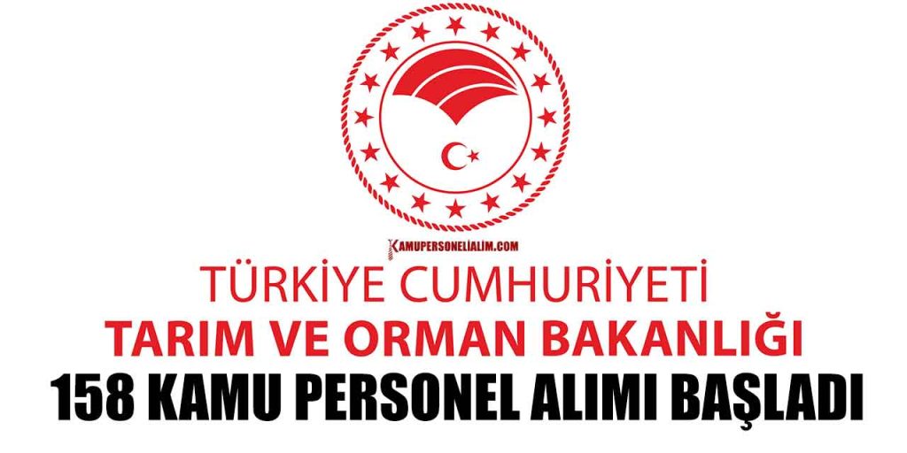 Tarım Orman Bakanlığı 158 Kamu Personeli Alımı 2022 2023 KPSS Puanları