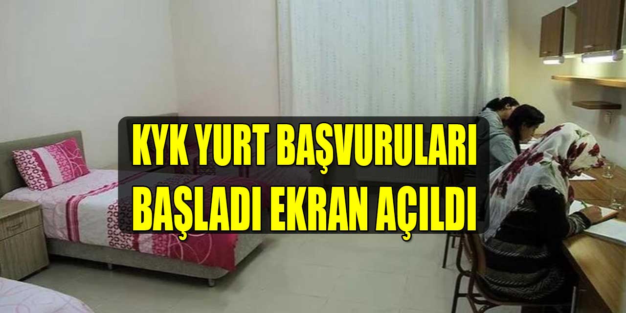 KYK Yurt Başvuruları Başladı! KYK Başvuru Ekranı Açıldı