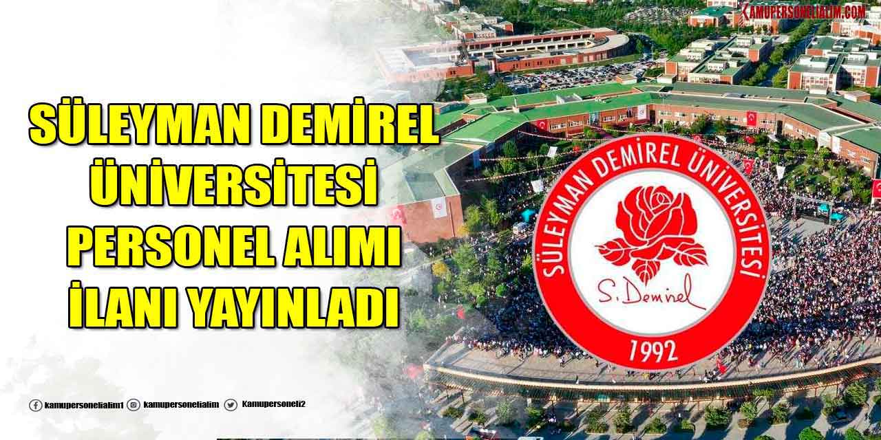 SDÜ Canlı Model Alımı! En Az İlkokul Mezunu Memur Alımı