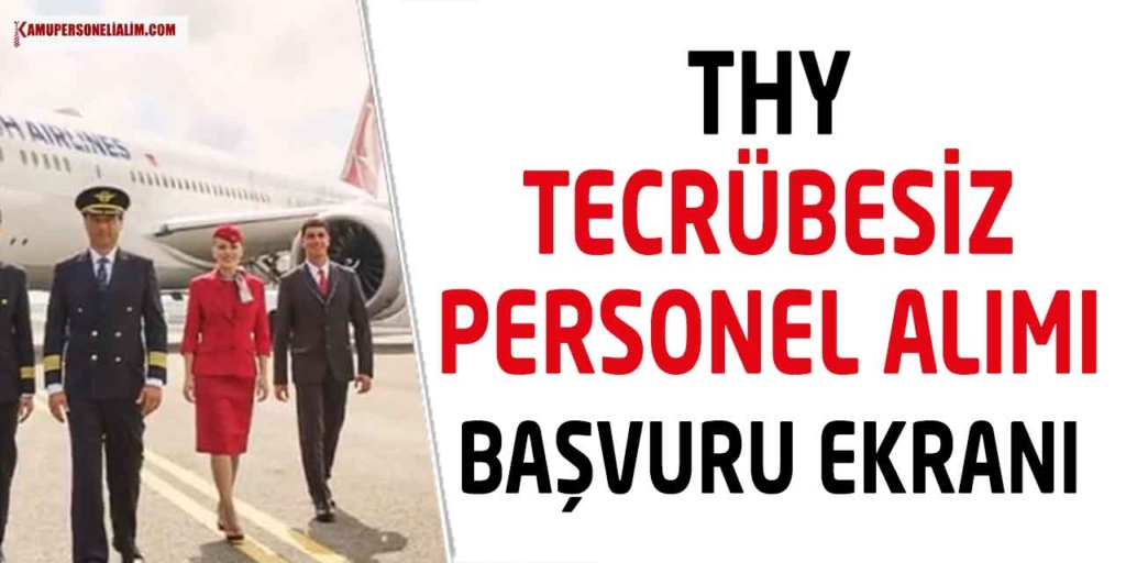 THY Güncel Personel Alımı Branş Listesi Belli Oldu