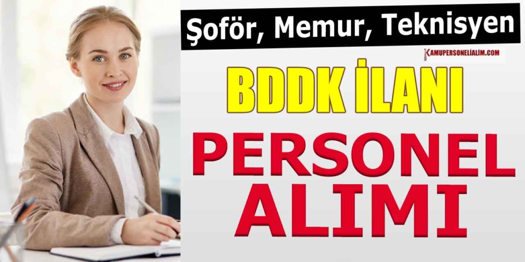 BDDK Ekim Ayı 45 İdari Personel Alımı Başvuruları Başlıyor