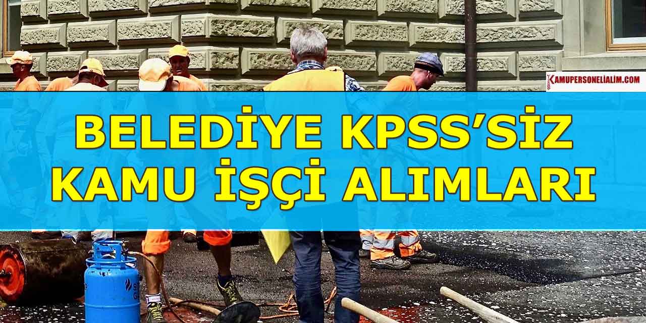 KPSS'siz İlan! Karabük Ovacık Belediyesi Daimi İşçi Alımı 45 Üst Yaş