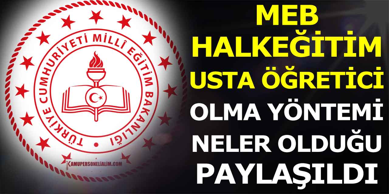 MEB Halk Eğitim Usta Öğretici Olma Yöntemleri Neler?