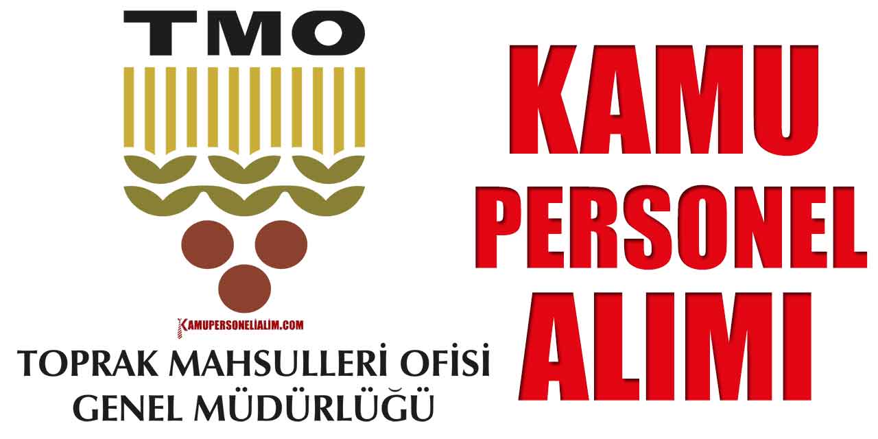 Toprak Mahsulleri Ofisi İşçi ve Personel Alımı Şekli Nedir