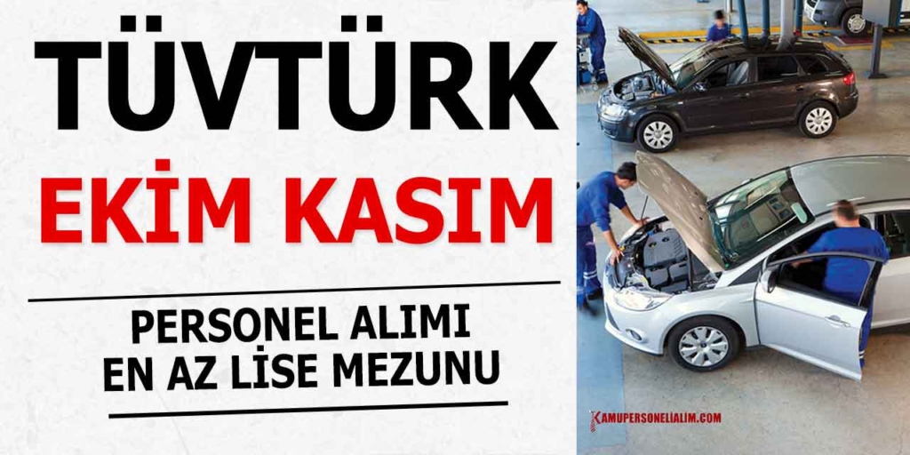 Tüvtürk Araç Muayene 6 Şehir İşçi Alımı İŞKUR İlanları!