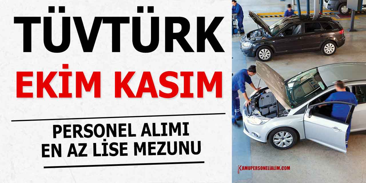 Tüvtürk Araç Muayene 6 Şehir İşçi Alımı İŞKUR İlanları!