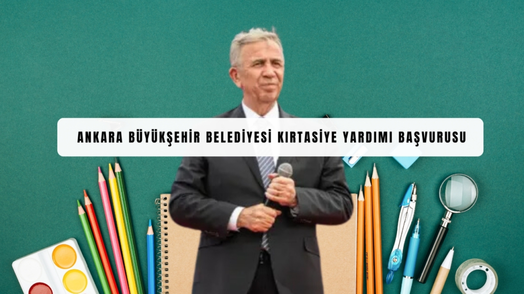 Ankara Büyükşehir Belediyesi Kırtasiye Yardımı Başvurusu