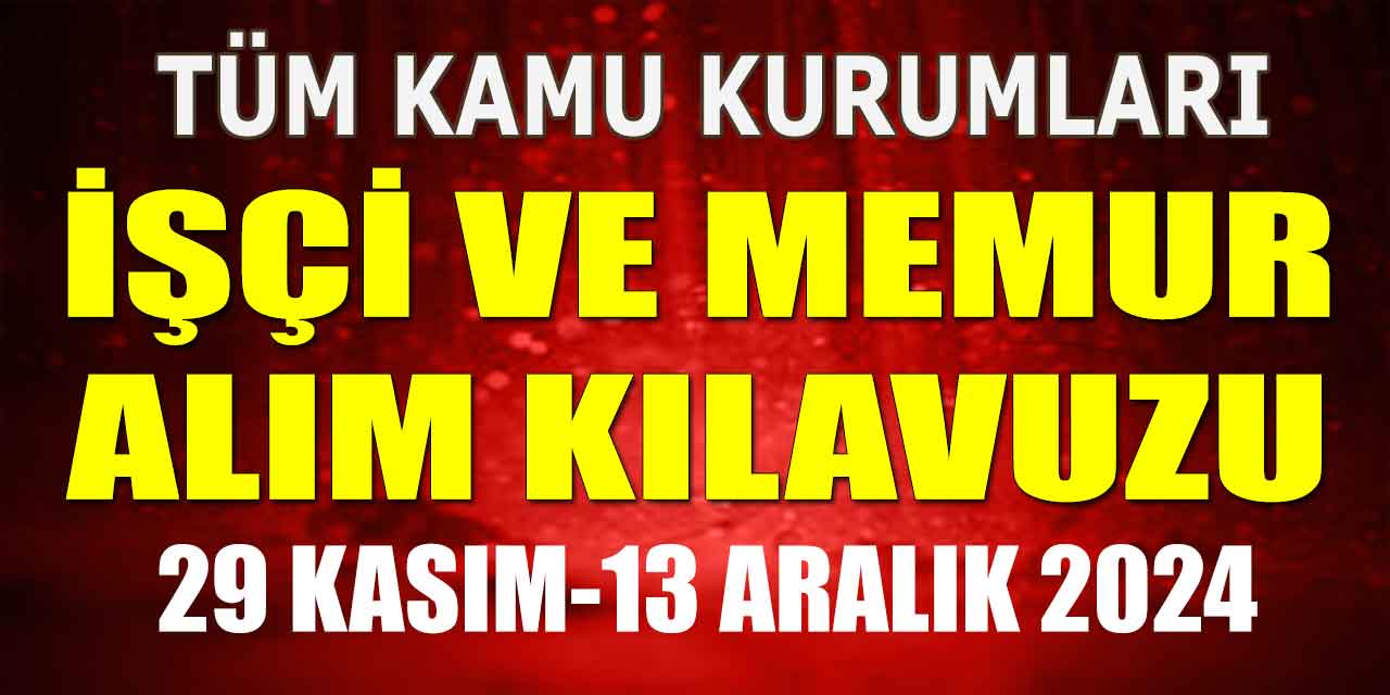 Aile Bakanlığı Kılavuzu! TÜM Kamu Kurumlarına İşçi ve Personel Alımı Yapıyor