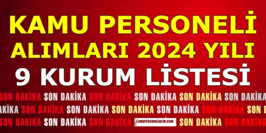 Kamu Personeli Alımı 2024 Kasım Ayı Kurum Listesi