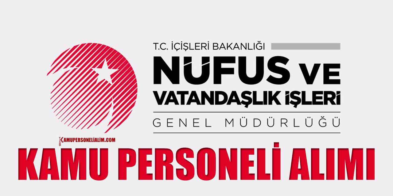 Nüfus ve Vatandaşlık KPSS'siz 11 Kamu Personeli Alımı Resmi Gazete İlanı