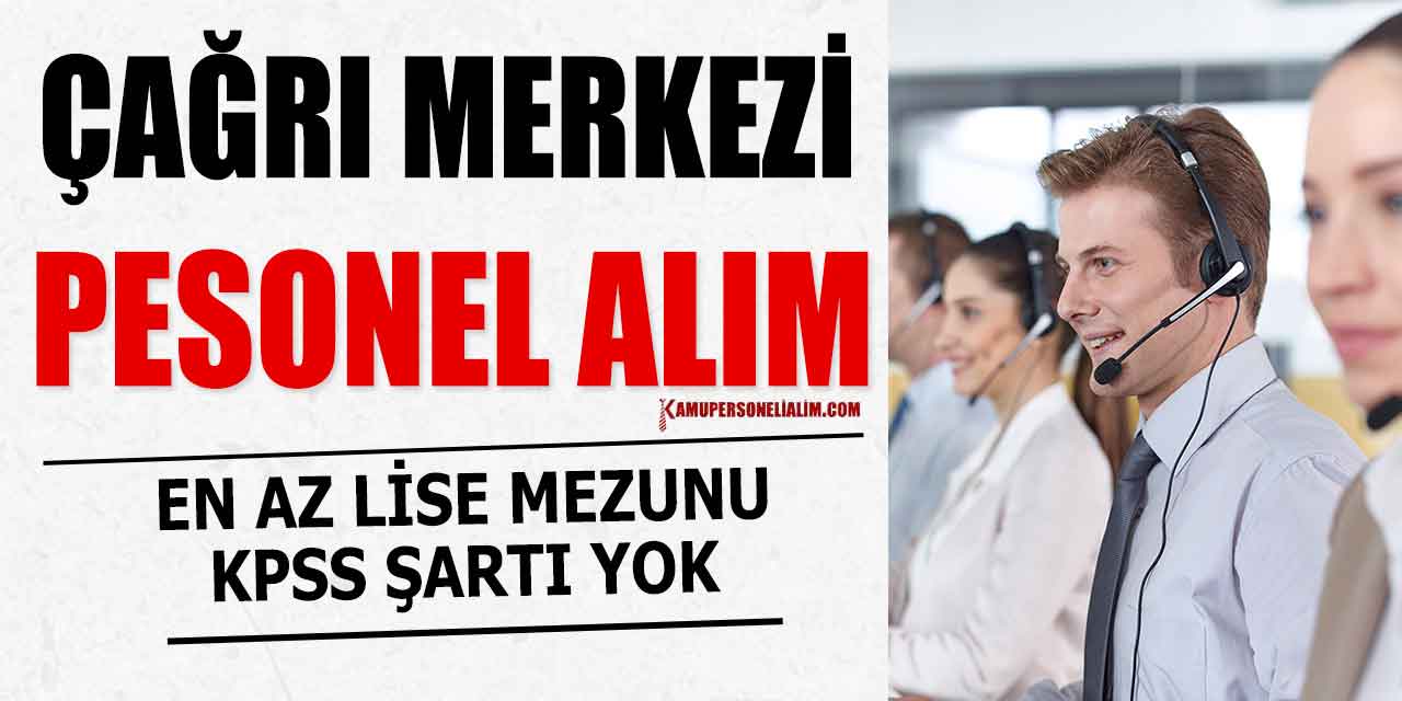 Sosyal Yardımlaşma Çağı Merkezi Personeli Alımı İŞKUR'da Başladı!