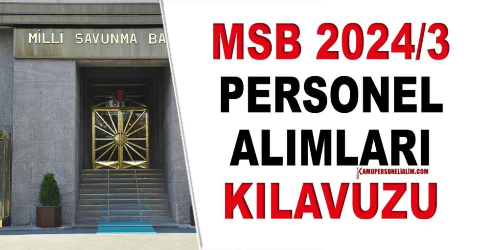 2024/3 Askeriye Kışlalara Mesleklerde İşçi ve Kamu Personel Alımı 6 Aralık Son