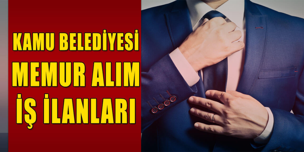 Alay Belediyesi KPSS 60 Puanla Memur Alımı (32-45 TL Arası Maaş)