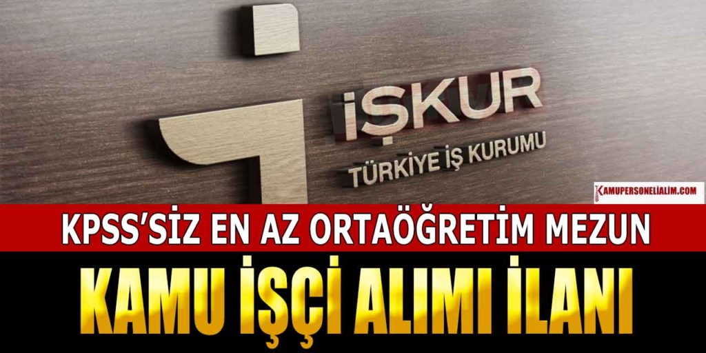Artvin İl Sağlık Müdürlüğü İŞKUR’da KPSS'siz 18-40 Yaşla Temizlik Görevlisi Alımı