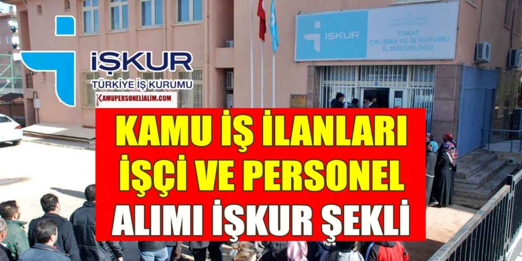 İŞKUR Kurumdışı KPSS Şartsız 39 Kamu İşçi Alımı İlanı (ÜSPER)