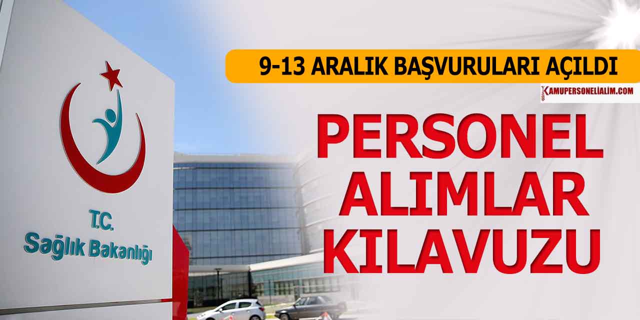 Sağlık Bakanlığı 15 Sağlık Uzmanı Alımı Başvuruları 9-13 Aralık