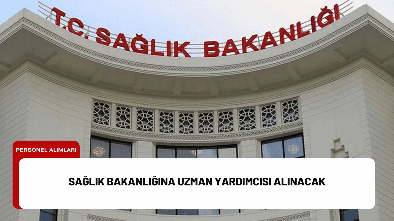 Sağlık Bakanlığı, kadrosuna 15
