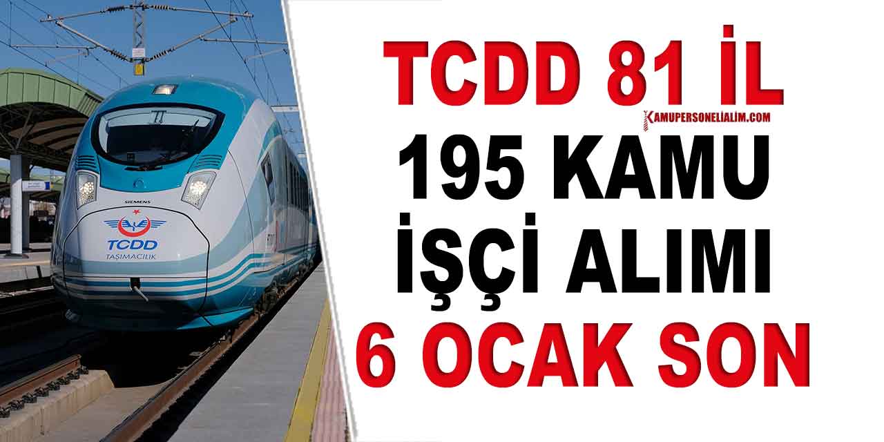 TCDD 81 Şehir 195 Kamu İş İlanları! TCDD Sürekli İşçi Alımı