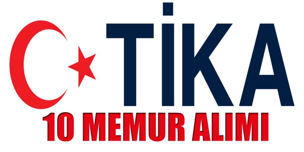 TİKA 10 Kamu Memur Alımı 2025 Yılı Kılavuzu