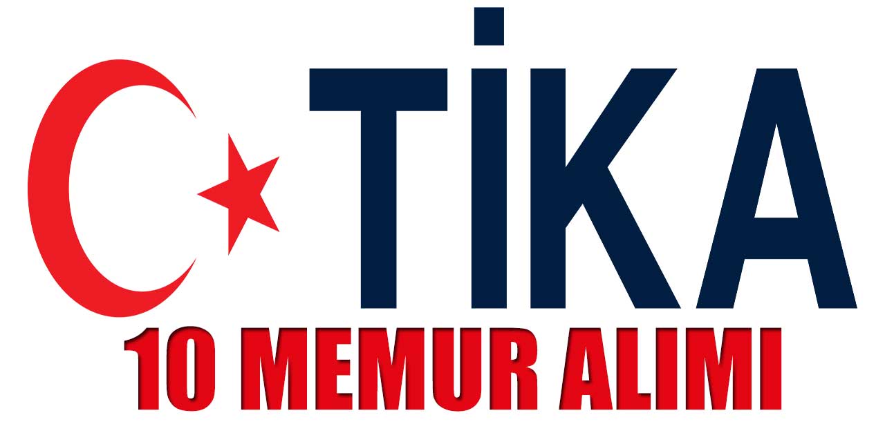 TİKA 10 Kamu Memur Alımı 2025 Yılı Kılavuzu