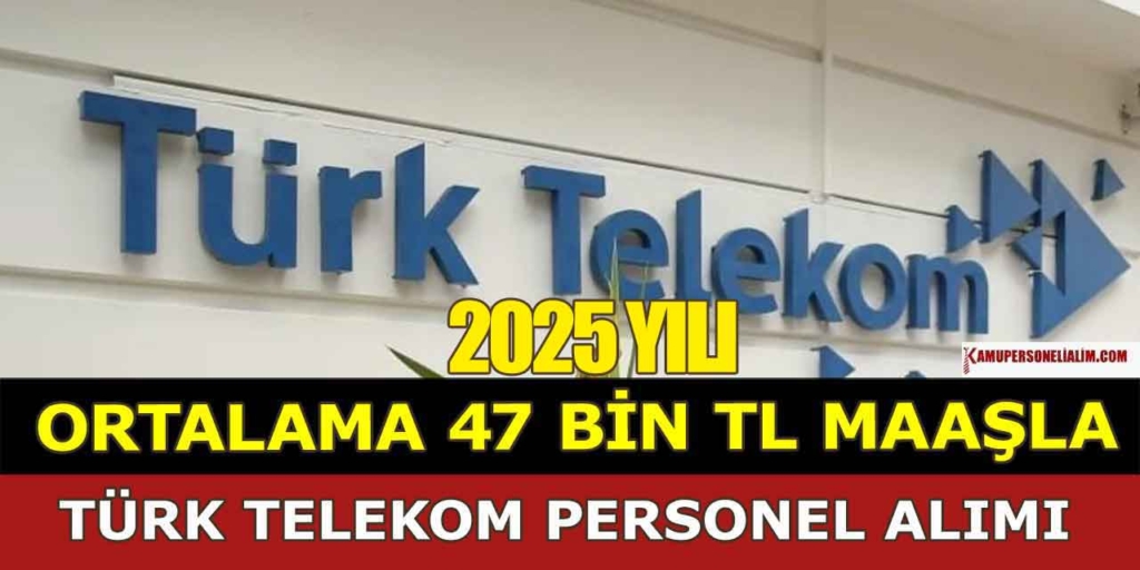 Türk Telekom 40-70 Bin TL Maaşla Personel ve İşçi Alımı Başvuru Ekranı