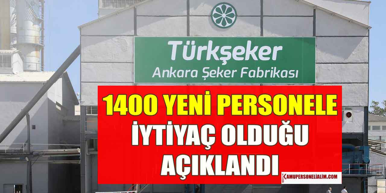 Türkşeker İşçi Alımı Yaptı! Şeker-İş Sendikası Acilen 1400 Yeni Personel Alımı Yapılmalı Açıklaması