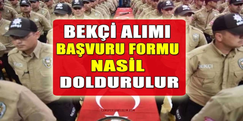 2025 Yılı Bekçi Alımı Ne Zaman? Bekçi Olma Başvuru Şartları Neler