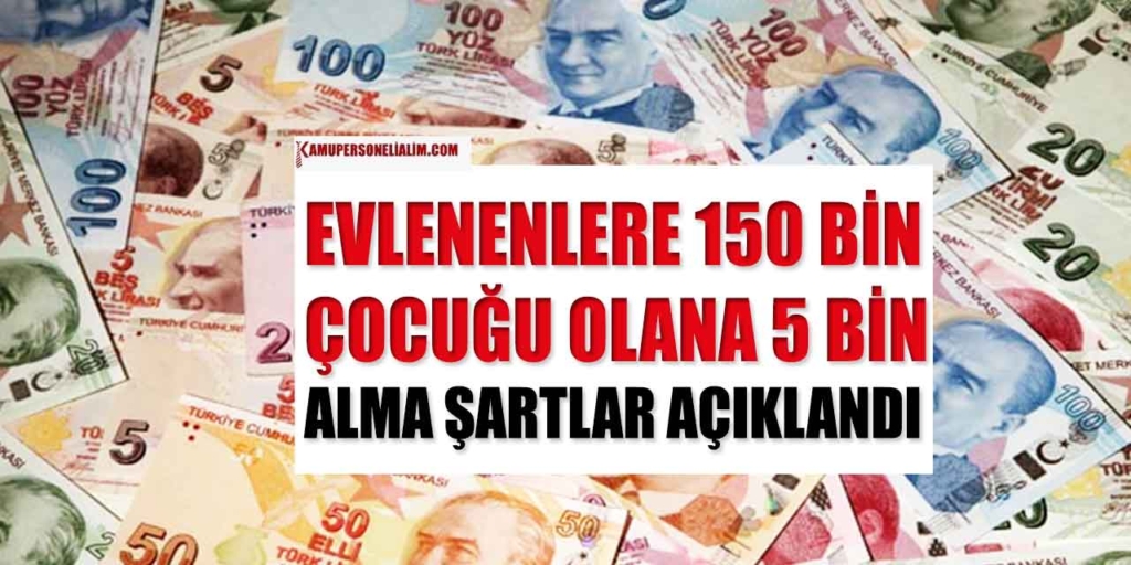 2025 Yılı Evlilik ve Doğum Yardımı Başvuru Şartları Açıklandı