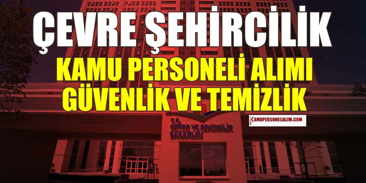 81 Şehir ÇSB KPSS 2025/3 Memur Atama ÖSYM Tercihleri 9-15 Ocak