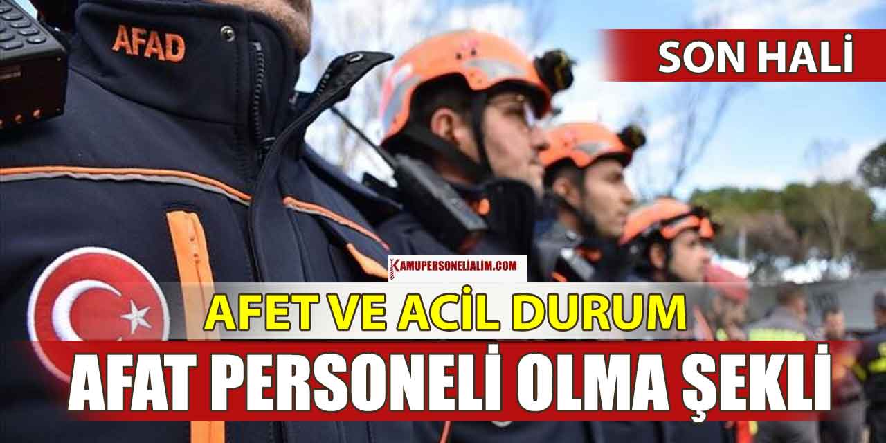AFAD 8 Kamu Personeli Alımı Başvurusu 15 Ocak Son