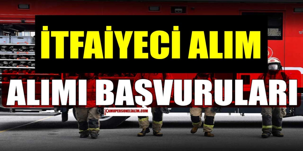 Bursa Büyükşehir Belediyesi 100 İtfaiye Eri Alımı! Lise Önlisans KPSS 60 Puan