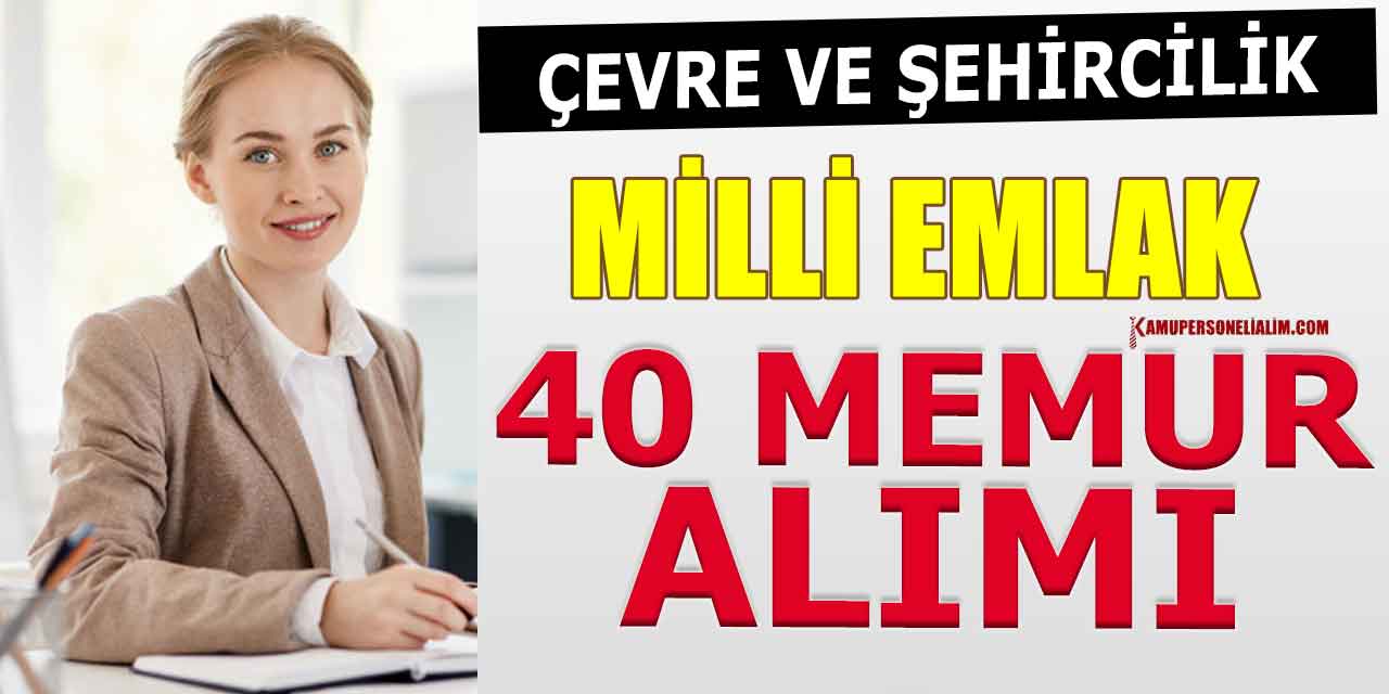 ÇSGB Milli Emlak 40 Uzman Yardımcısı Alımı Kamu İlanı