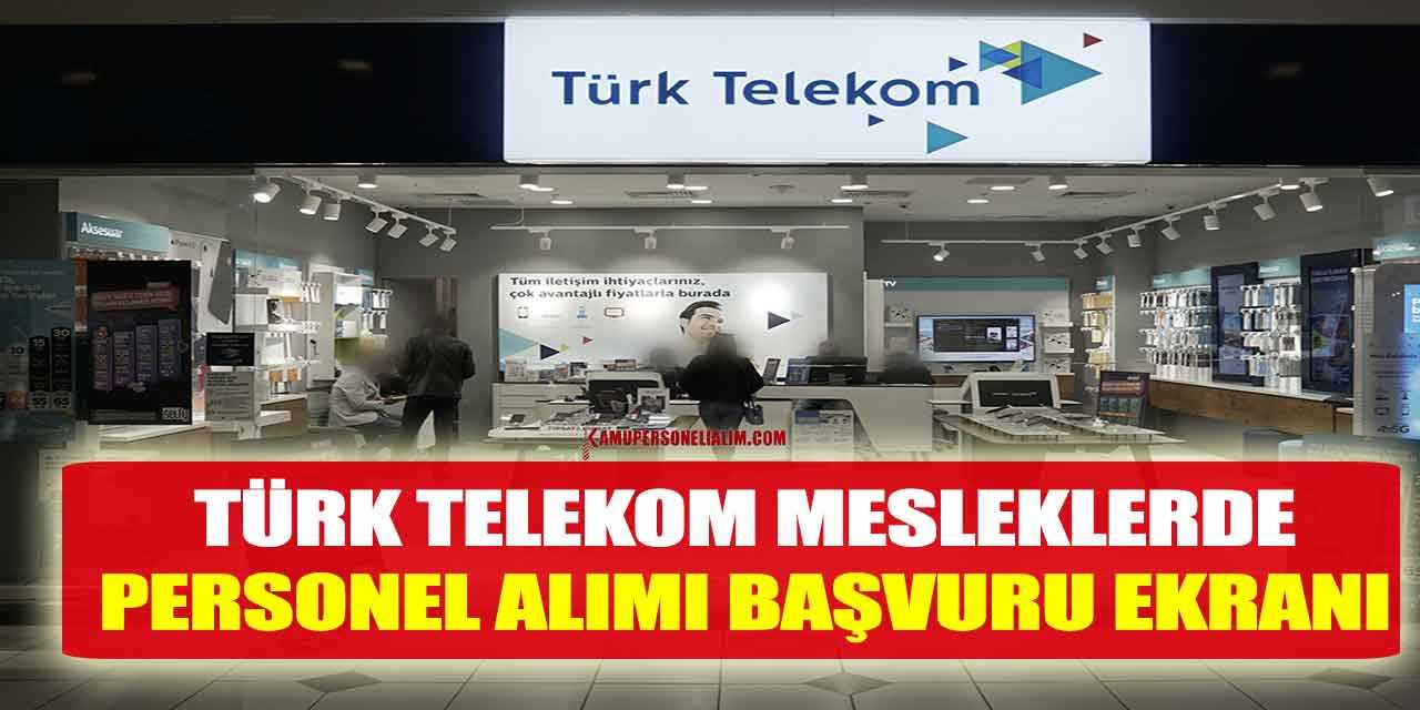Türk Telekom İşe Alım Başvuru Süreci Ekranı
