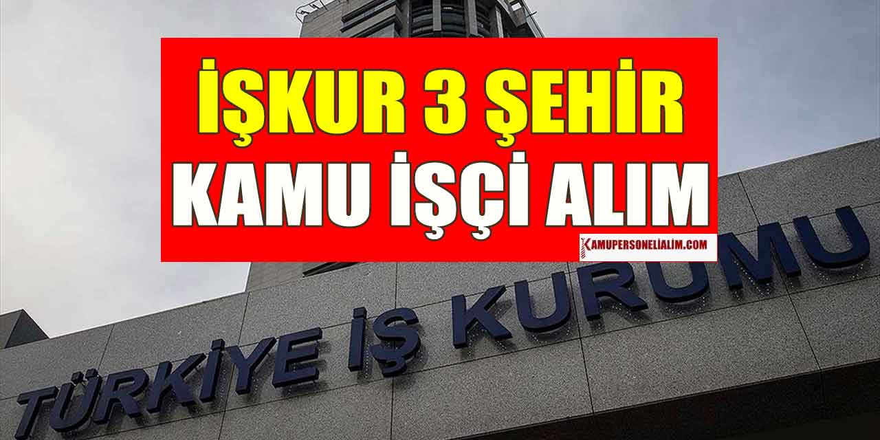 YÖK ve Özel İdare İŞKUR İUP İşçi Alımı İlanları