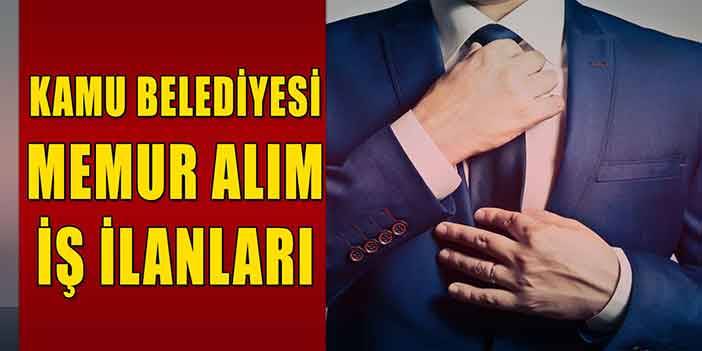 Belediyeler Kamu Personeli Alımı İlanları! 5 Belediye İlan Kılavuzları