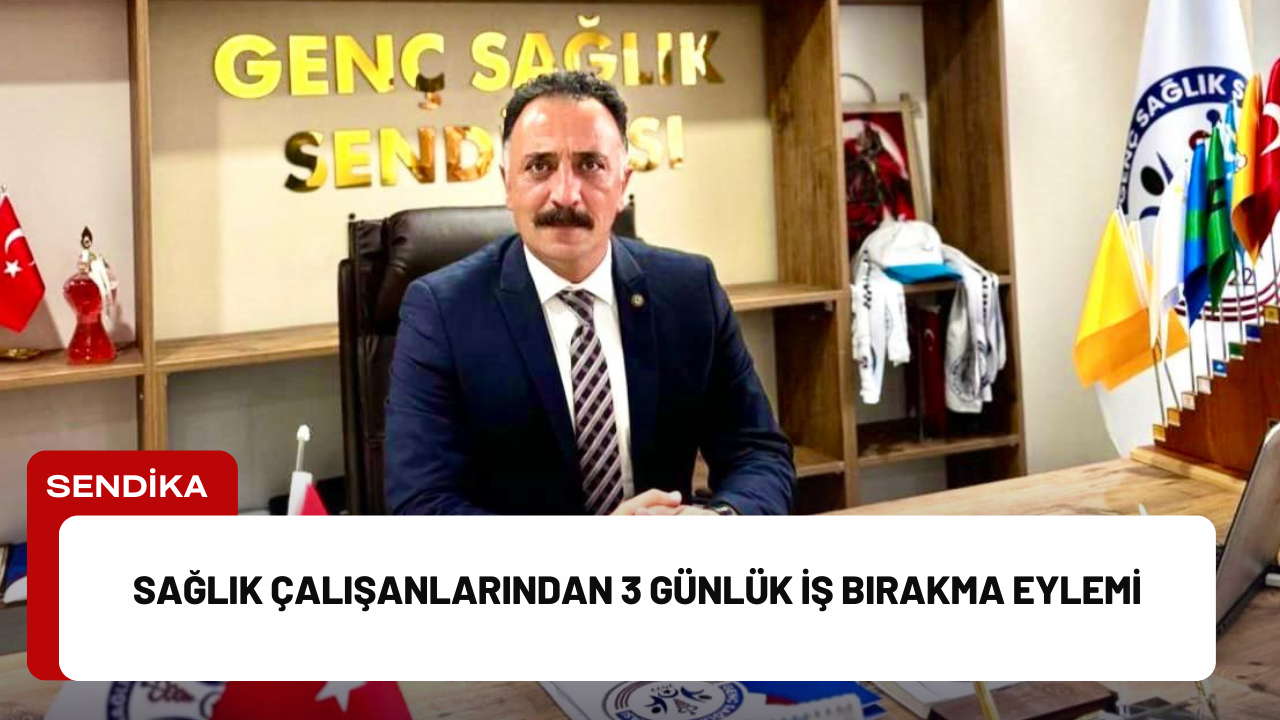 Genç Sağlık Sendikası İzmir 1 No’lu Şube Başkanı Özgür Yıldırım,