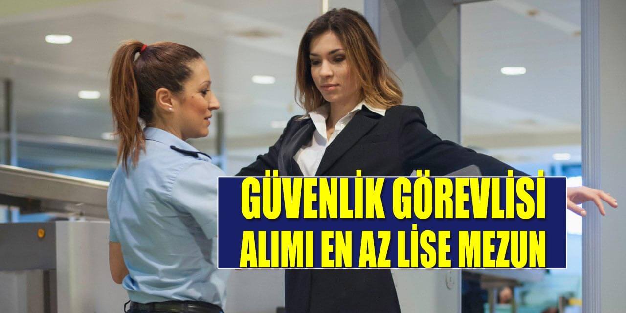 THY Güvenlik Görevlisi Alımı (TURKISH SUPPORT SERVICES)