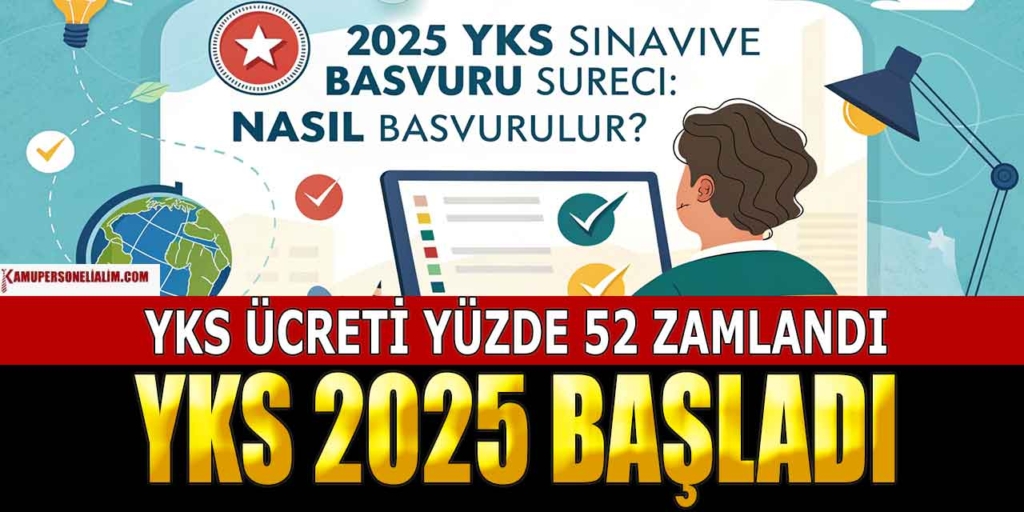 YKS 2025 Başvuru Tarihi ve Şekli! YKS Ücreti 450 TL Oldu