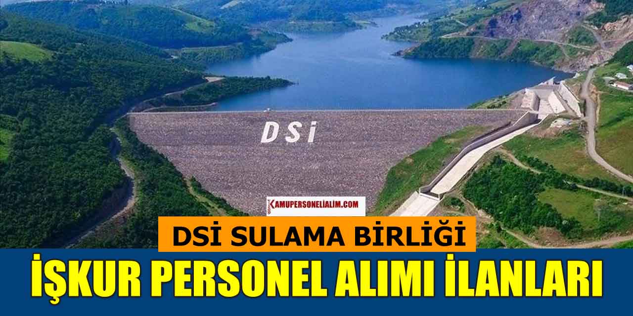 DSİ Kastamonu Taşköprü Sulama Birliği Çiftçi Tarla Ürünleri Zirai Sulamacı Alımı İŞKUR İlanı